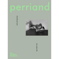 Charlotte Perriand: The Modern Life