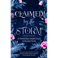 Claimed by the Storm