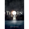 The Thorn Key: Fairy Tales in Verse