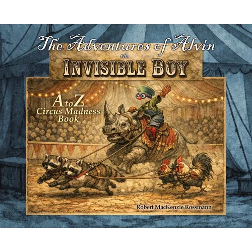 The Adventures of Alvin the Invisible Boy