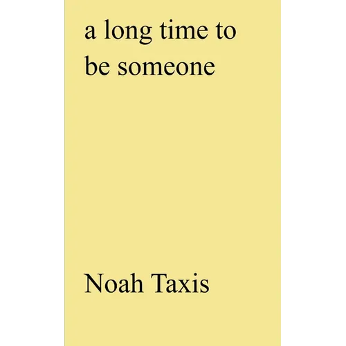 A long time to be someone