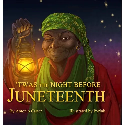 'Twas the Night Before Juneteenth