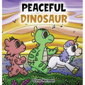 Peaceful Dinosaur: A Story about Peace and Mindfulness.