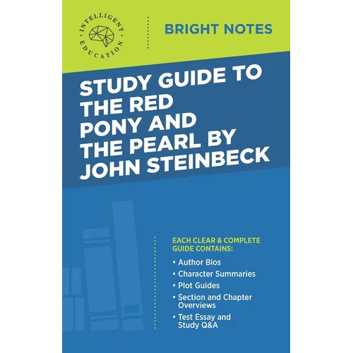 Study Guide to The Red Pony and The Pearl by John Steinbeck
