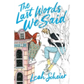 The Last Words We Said