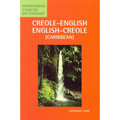 Creole-English/English-Creole (Caribbean) Concise Dictionary