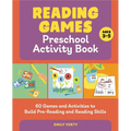 Reading Games Preschool Activity Book: 60 Games and Activities to Build Pre-Reading and Reading Skills