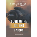 Flight of the Golden Falcon