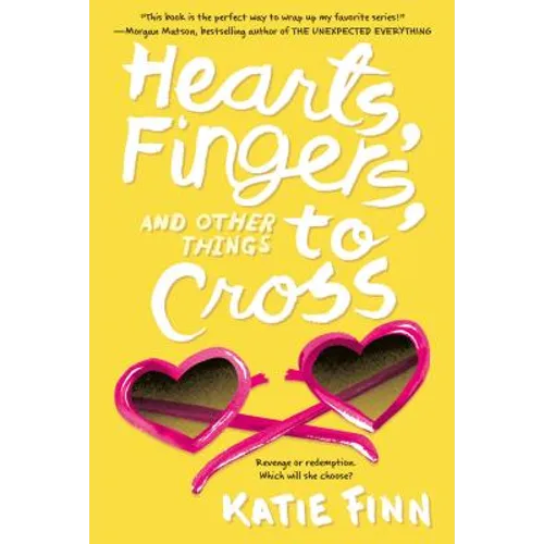 Hearts, Fingers, and Other Things to Cross