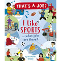 I Like Sports ... What Jobs Are There?