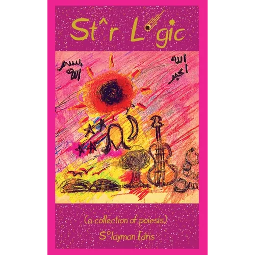 Star Logic (a collection of poiesis)