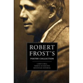 Robert Frost's Poetry Collection: A Boy's Will, North of Boston, Mountain Interval