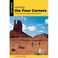 Hiking the Four Corners: A Guide to the Area's Greatest Hiking Adventures