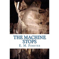 The Machine Stops