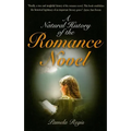 A Natural History of the Romance Novel