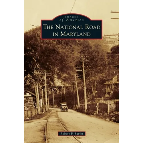 The National Road in Maryland