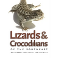 Lizards and Crocodilians of the Southeast