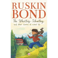 The Whistling School Boy And Other Stories Of School Life