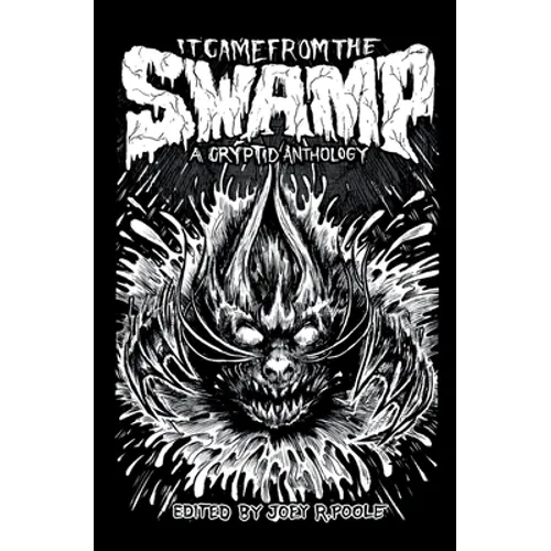 It Came From the Swamp