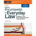 Nolo's Encyclopedia of Everyday Law: Answers to Your Most Frequently Asked Legal Questions