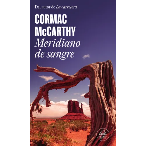 Meridiano de Sangre / Blood Meridian