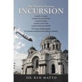 The Modern Version Incursion