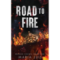Road To Fire