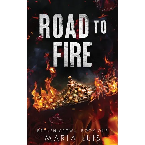 Road To Fire