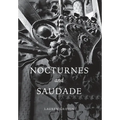 Nocturnes and Saudade