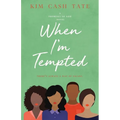 When I'm Tempted: A Promises of God Novel