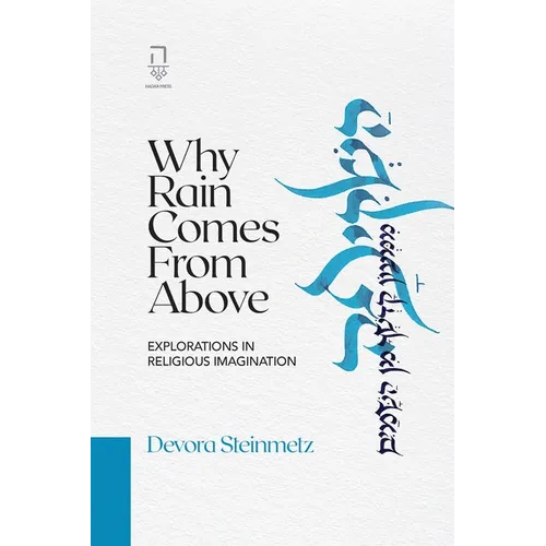 Why Rain Comes from Above: Explorations in Religious Imagination