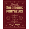 Solomonic Pentacles: Wisdom and Magic for the Modern Age