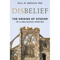Disbelief: The Origins of Atheism in a Religious Species