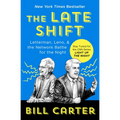 The Late Shift: Letterman, Leno, & the Network Battle for the Night