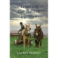 Trusting the Amish Farmer
