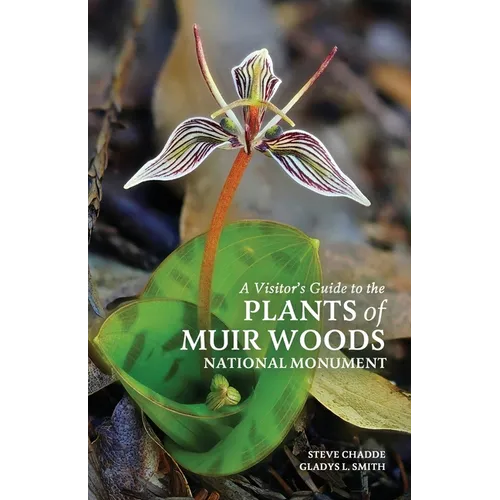A Visitor's Guide to the Plants of Muir Woods National Monument