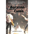 Rocking China: Music scenes in Beijing and beyond