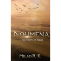 Noumena: True Story of Reza: True Story of Reza