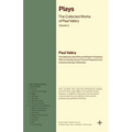 Plays: The Collected Works of Paul Valéry, Volume 3