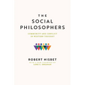 The Social Philosophers: Community and Conflict in Western Thought