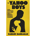 The Yahoo Boys: Love, Deception, and the Real Lives of Nigeria's Romance Scammers
