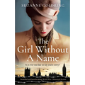 The Girl Without a Name: Beautiful and heartbreaking World War 2 historical fiction