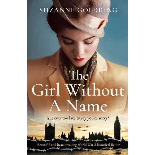 The Girl Without a Name: Beautiful and heartbreaking World War 2 historical fiction