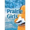 Prairie Girls
