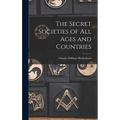 The Secret Societies of All Ages and Countries