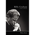 La Billy Graham - Su vida, su ministerio