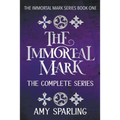 The Immortal Mark: The Complete Series