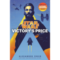 Victory's Price (Star Wars): An Alphabet Squadron Novel