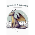 Avventure in Due Lingue: Storie Bilingue Inglese-Italiano per Bambini