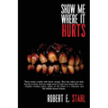 Show Me Where It Hurts
